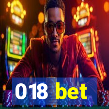 018 bet